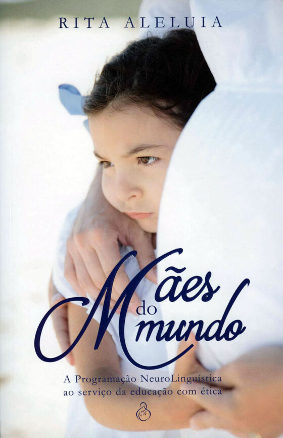 Capa do livro "Mães do Mundo" da autora Rita Aleluia