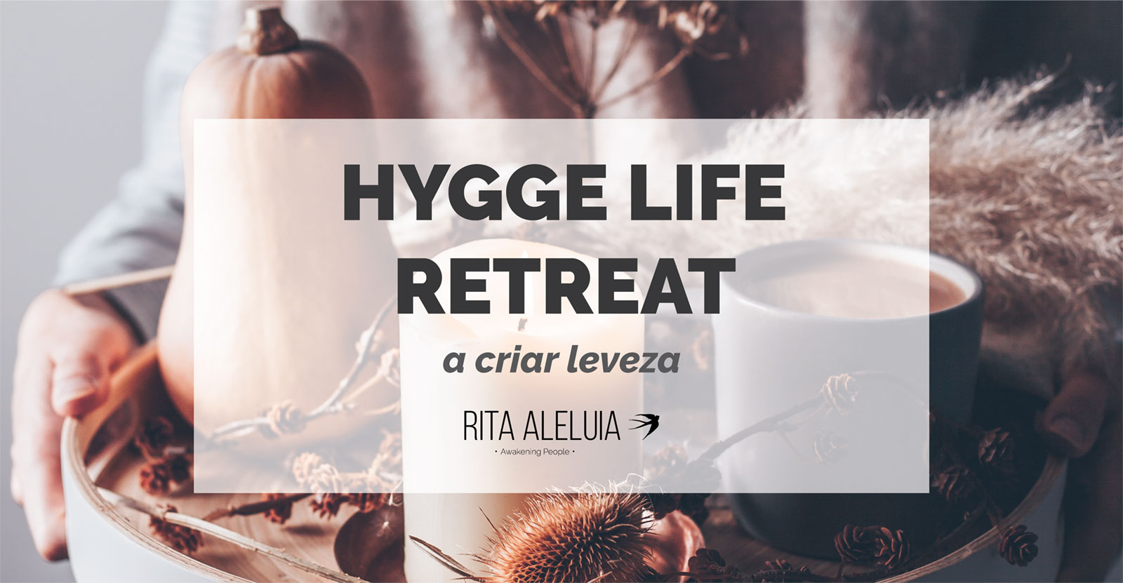 Evento Hyggee Retreat